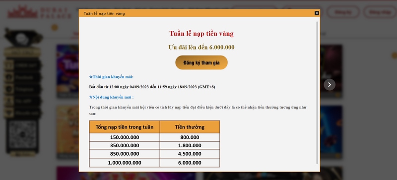 Khuyến mãi Dubai Palace - Cập nhật các chương trình hấp dẫn 1 Tuần Lễ Nạp Tiền Vàng Giá Trị Tối Đa 6 Triệu Cho Mọi Khách Hàng